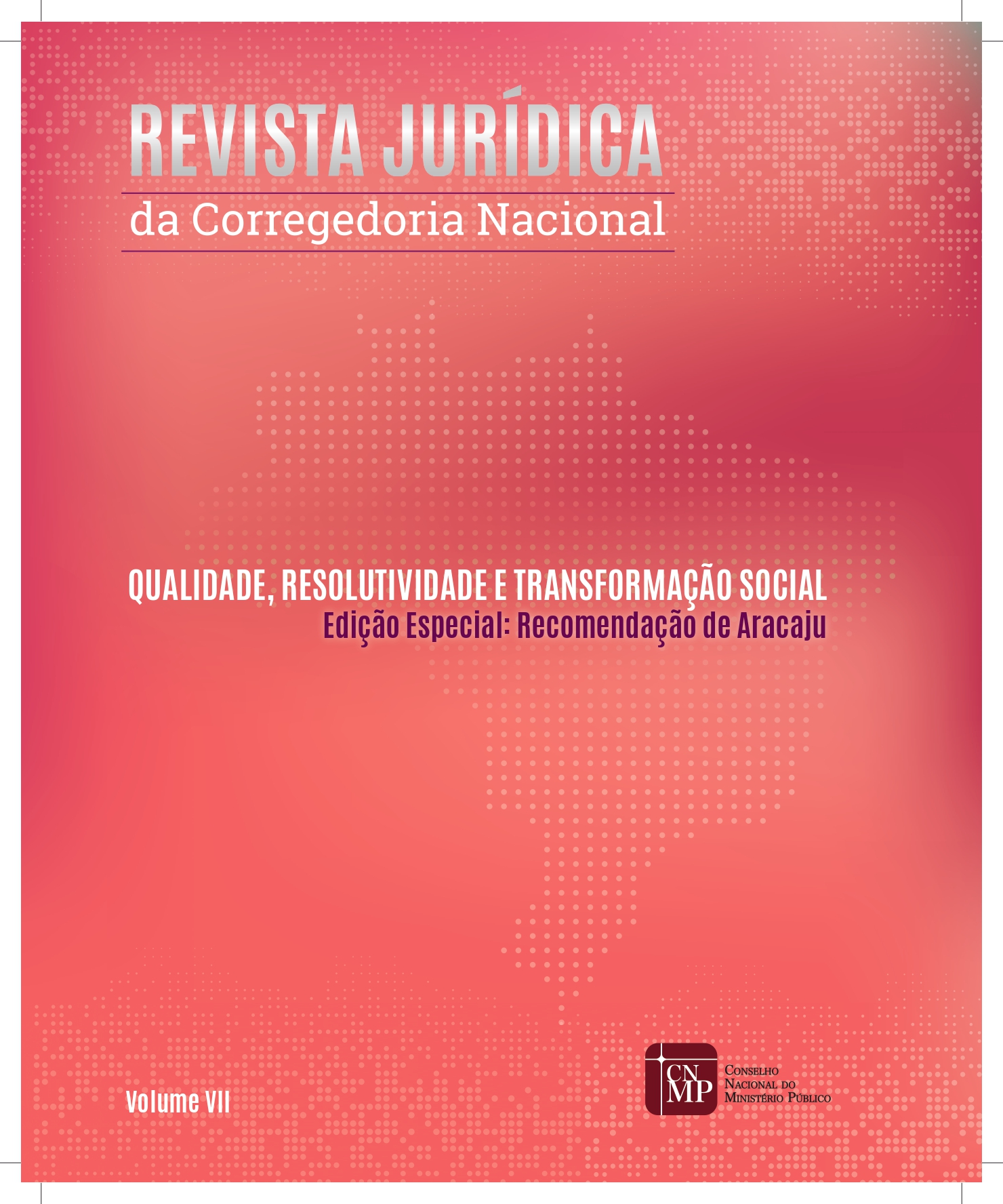 					Visualizar v. 7 (2019): Qualidade, resolutividade e transformação social - edição especial: recomendação de Aracaju
				