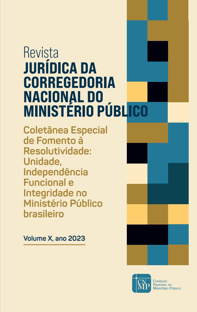 					Visualizar v. 10 (2023): Coletânea Especial de Fomento à Resolutividade: Unidade, Independência Funcional e Integridade no Ministério Público brasileiro
				